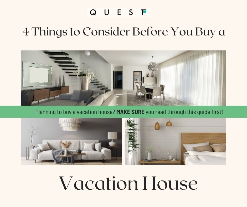 4 Things to Consider Before You Buy a Vacation House