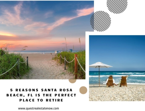 5 Reasons Santa Rosa Beach, FL Is The Perfect Place To Retire